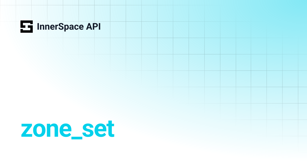 zone_set | InnerSpace API